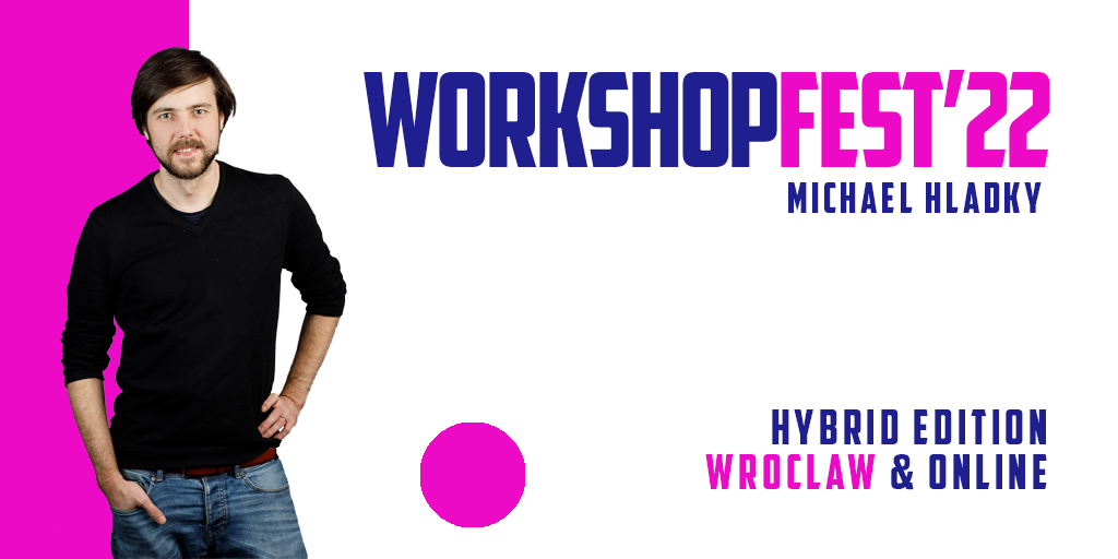Workshops Fest Hybrid Edition Wroclaw & Online